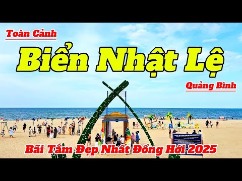 Panoramic View of Nhat Le Beach, Dong Hoi 2025 | Beautiful Beach with Many Attractive Entertainme...
