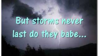 storms never last Video