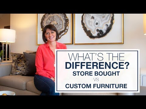 Whats the Difference: Store Bought vs Custom Furniture, video thumbnail