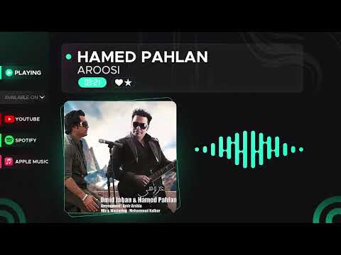 Hamed Pahlan - Aroosi ( حامد پهلان - عروسی )