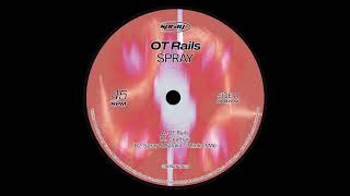 Spray - Ot Rails (Original) video