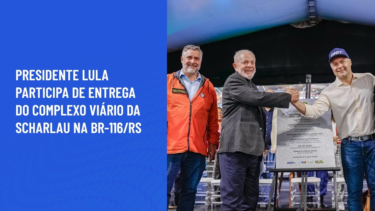 Presidente Lula participa de entrega do Complexo Viário da Scharlau na BR-116/RS
