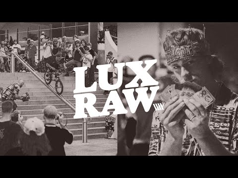 LUX RAW - King of BNE - Australia's Biggest BMX Street Jam
