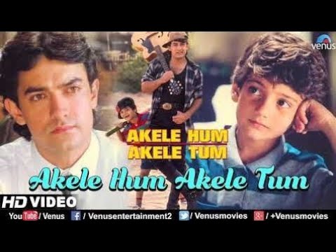Akele Hum Akele Tum full movie Amir khan|full movie akele hum akele tum Movie Aamir khan Manisha