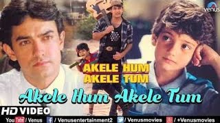 Download lagu Akele Hum Akele Tum full movie Amir khan|full movie akele hum akele tum Movie Aamir khan Manisha mp3