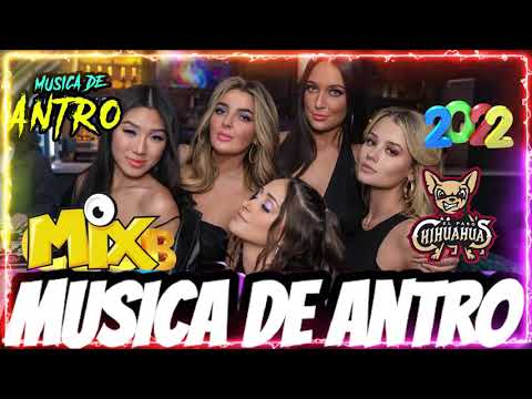 Mega Mix Música De Antro 2022🔴 La mejor música de Antro 2022 🔥Sesion ENERO AÑO NUEVO 2022 MIX