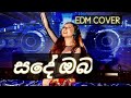 Sade Oba සදේ ඔබ EDM COVER Rukantha Gunathilaka
