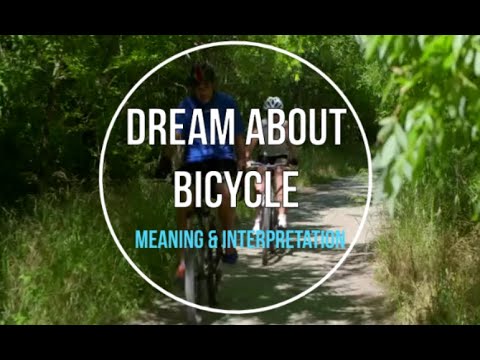 Dreams About Bicycle - Meanings and Interpretations
