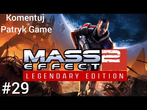 Zagrajmy w Mass Effect 2 - Remaster 2022 Legendary Edition Gameplay po Polsk [1080p] Odc.29 PS5 :)