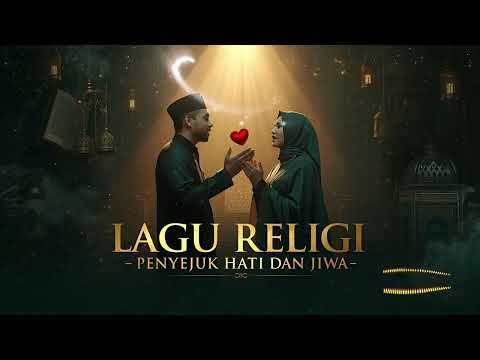 Lagu Religi Islami ☪️ Bikin Hati Tenang ☪️ Penuh Makna dan Pencerahan Hidup
