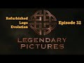 Refurbished Logo Evolution Legendary Pictures 2000 Present Episode 32