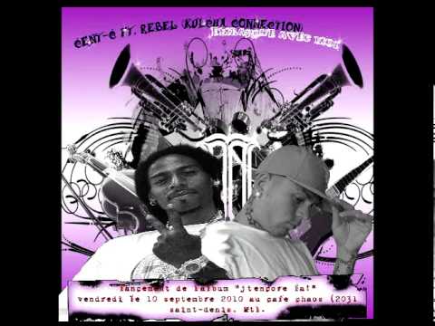 Cent-C Feat. Rebel (Kulcha Connection) Embarque avec moi