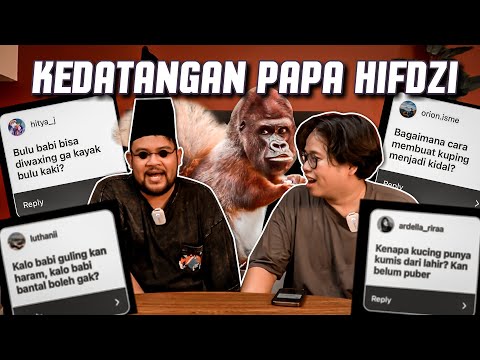 YOU ASK, PAPAH HIFDZI ANSWERS!!