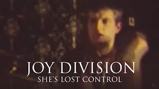 Joy Division - She&#39;s Lost Control [LIVE]