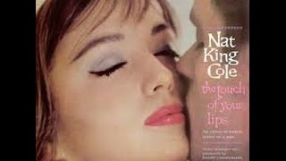 Nat King Cole 1961  - A Touch of Your Lips -My Need for You/ Rainbow Capitol  Records