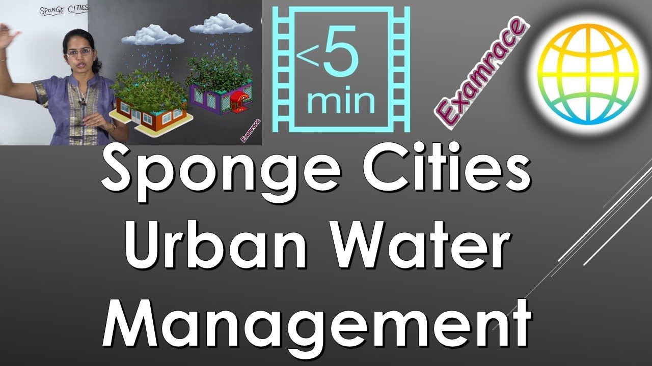 Sponge Cities: Approach to Urban Water Management (Important)
