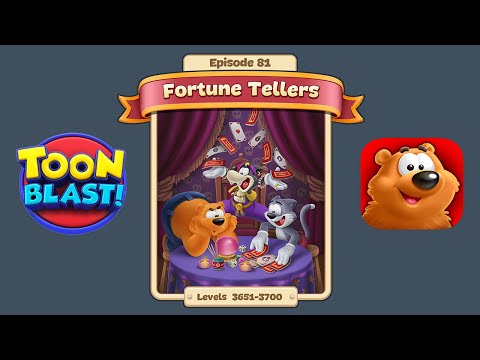 Toon Blast Episode 81 - Fortune Tellers (Levels 3651-3700)