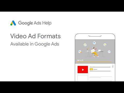 Video Ad Formats Available in Google Ads