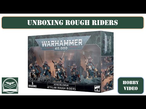 Unboxing the Attilan Rough Riders | Hobby video | Astra Militarum | Warhammer 40,000