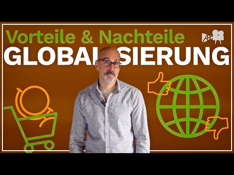 Die Vor- und Nachteile der Globalisierung