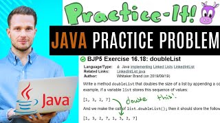 Java Practice It | Exercise 16.18: doubleList | LinkedList, #implementing instance methods