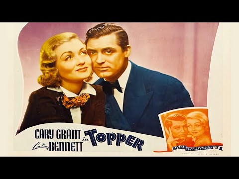 Topper (1937) Cary Grant in an all-time favorite comedy!