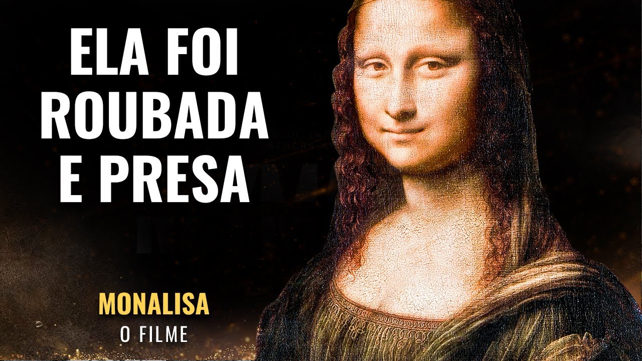 A História Fascinante de Monalisa