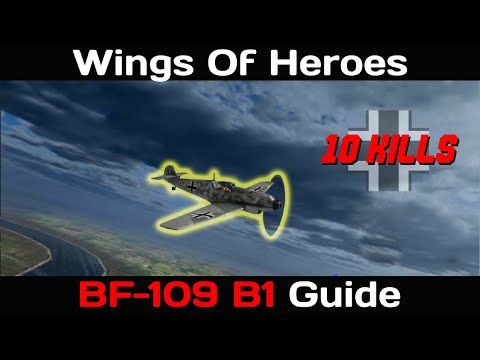 Wings Of Heroes: BF-109 B1 GUIDE - Using Boom N' Zoom Tactics