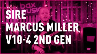 Video thumbnail for Sire Marcus Miller V10-4 2nd Gen Review | Bax Music by Bax Music UK