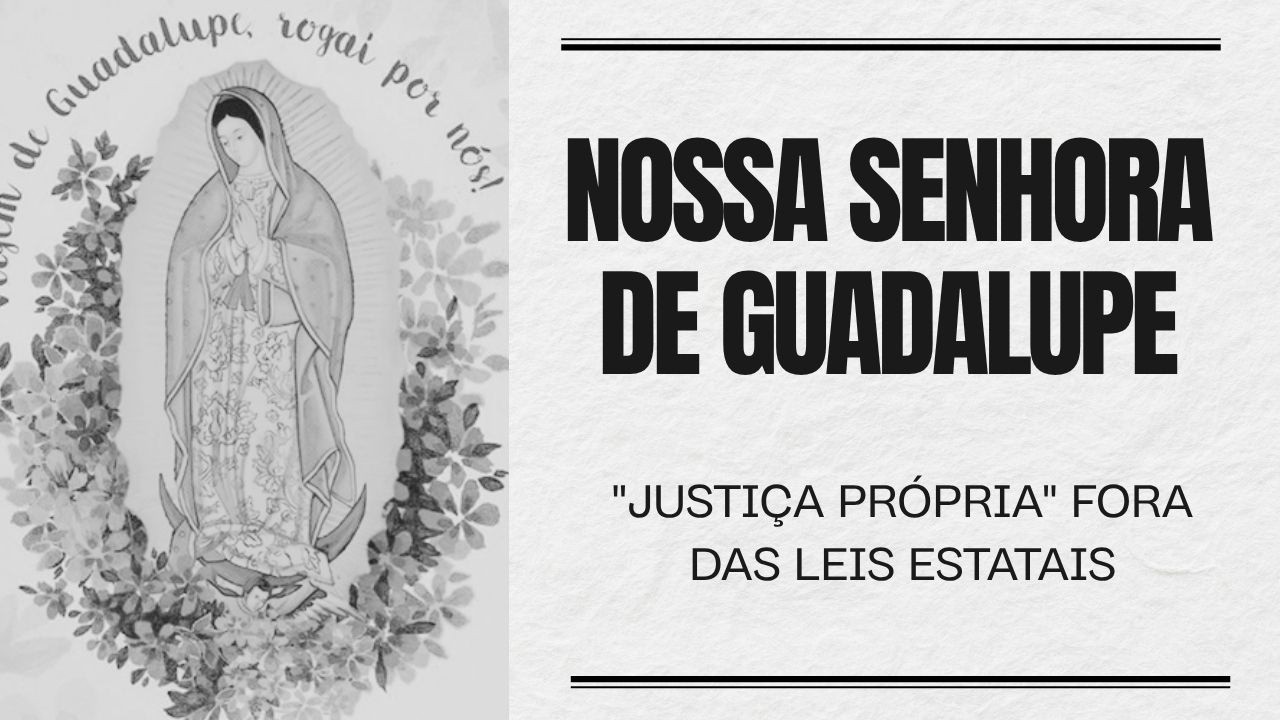A religião dos narcotraficantes mexicanos - Nossa Senhora de Guadalupe