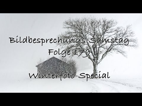 Bildbesprechung 179 (Winterfoto-Special)