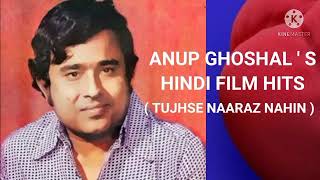 ANUP GHOSHAL HINDI FILM HITS