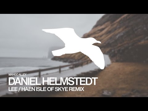 DANIEL HELMSTEDT Lee (Haen Isle Of Skye Remix)