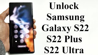 Forgot Password - How to Unlock Samsung Galaxy S22 Ultra, S22, S22 Plus