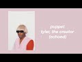 Puppet By Tyler The Creator Echoed