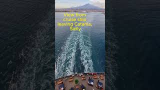 View from cruise ship leaving Catania, Sicily