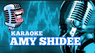 Download lagu AMY SHIDEE || KARAOKE MINUS ONE mp3 Download lagu AMY SHIDEE || KARAOKE MINUS ONE mp3
