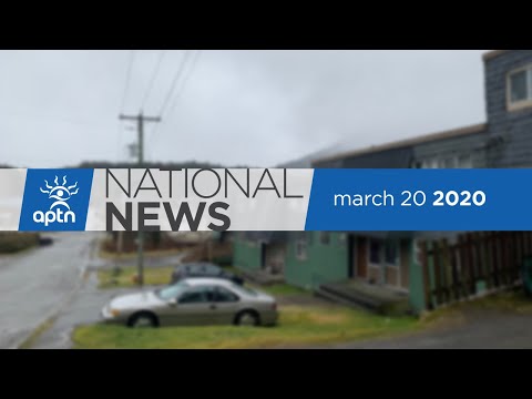 APTN National News March 20, 2020
