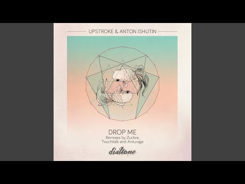 Drop Me (Anturage Remix)