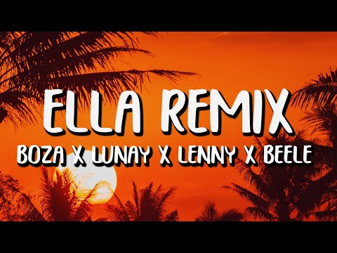Boza x Lunay x Lenny Tavarez x Beéle - Ella Remix (Letra/Lyrics)