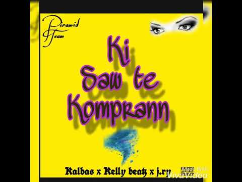 Piramid - Kisaw te Komprann - kalbas x Kelly beatz x j.ry
