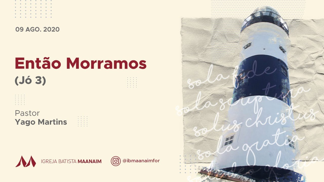 Então morramos (Jó 3) - Pr. Yago Martins