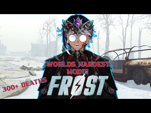 THIS IS THE WROLDS HARDEST FALLOUT 4 MOD 【Fallout 4 Frost】