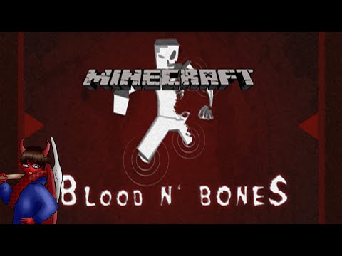 Blood N Bones 1.6.4! - Making a more defensive Base! - 1 / 2