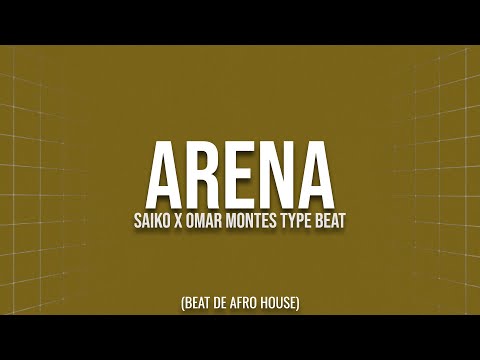🏖️ ARENA 🏖️ | Saiko x Omar Montes Type Beat | Afro House Instrumental
