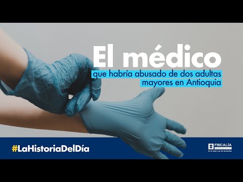 El médico que habría abusado de dos adultas mayores en Antioquia