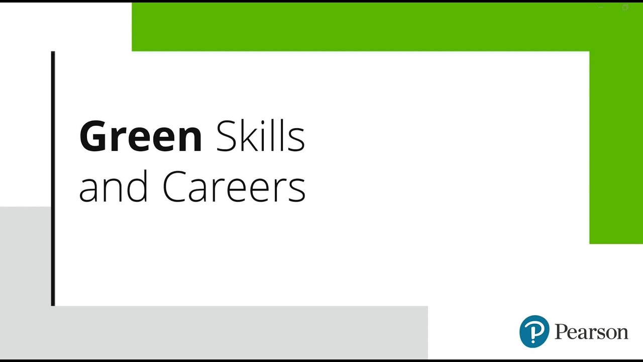 Green Skills and Careers