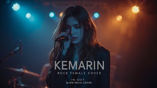 Download lagu Seventeen – Kemarin | Female Rock Cover Version by IN-OUT SLOW ROCK COVER mp3