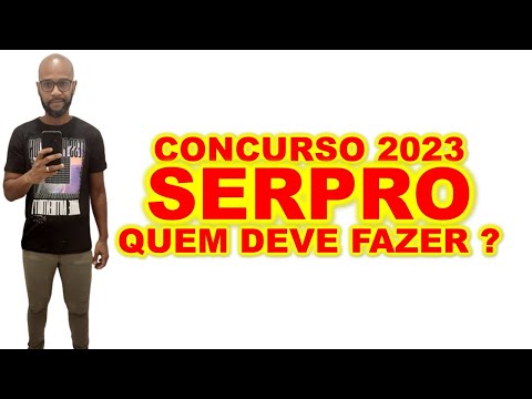 Concurso SERPRO 2023 : saiba quem pode fazer a prova ?