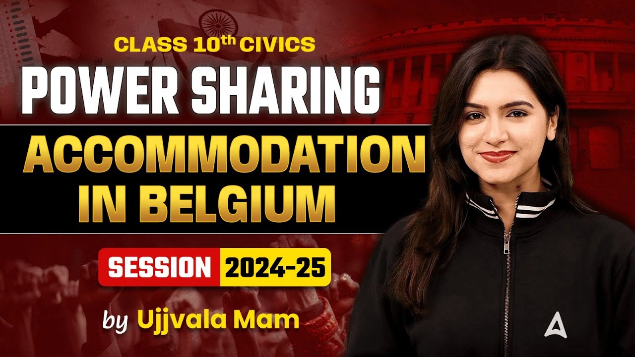 Accommodation In Belgium - Power Sharing | Class 10 Civics Chapter 1 | Ujjvala Mam SST